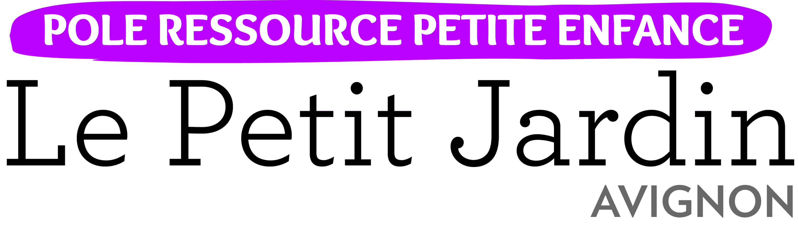 Pôle Ressources Petite Enfance « Le Petit Jardin »